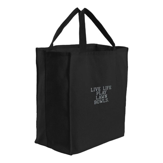 Embroidered Lawn Bowls Live Life, Tote Bag (Angled)