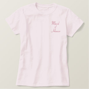 Embroidered Maid of Honor Wedding Apparel Shirt