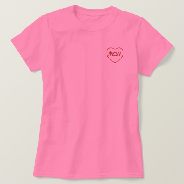 Embroidered Mom Heart Shirt (Design Front)