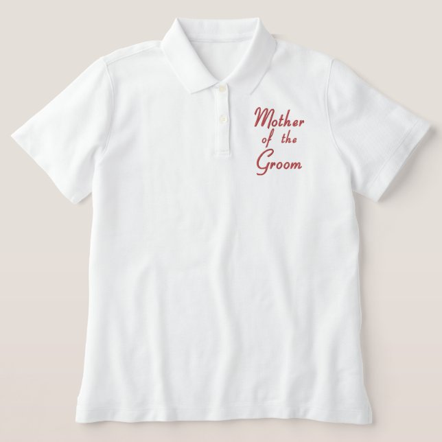 Embroidered Mother of the Groom Wedding Apparel Embroidered Polo Shirt (Design Front)