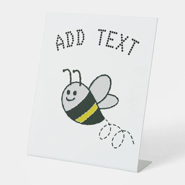 Embroidery Print Cute Bee Baby Shower Pedestal Sign (Front)