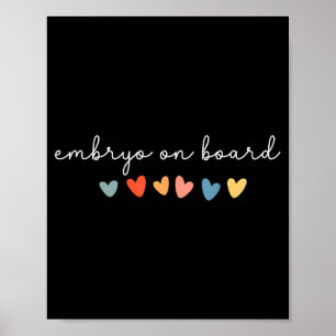 Embryo On Board Heart Ivf Transfer Day Fertility N Poster
