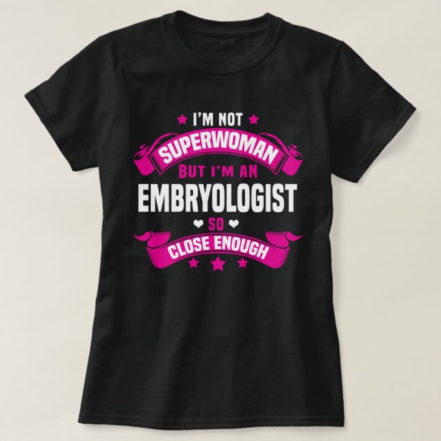 Embryologist T-Shirt (Design Front)