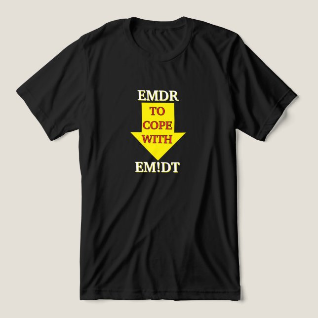EMDR to cope with EM!DT T-Shirt Tri-Blend Shirt (Design Front)