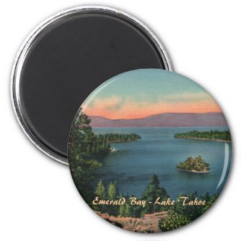 Emerald Bay - Lake Tahoe Magnet by vintageamerican at Zazzle