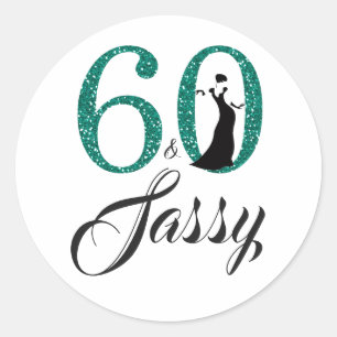 Emerald Green 60 Sassy Typography 60th Birthday Classic Round Sticker