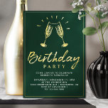 Emerald Green and Gold Champagne Birthday Party Foil Invitation<br><div class="desc">Dark green and gold birthday party invitations featuring two champagne glasses toasting and "birthday" in a brush script font. "Birthday party" text and the champagne glasses will appear in real metallic foil, while the event details are written in matte white text to be easily readable. Simple and fun adult birthday...</div>
