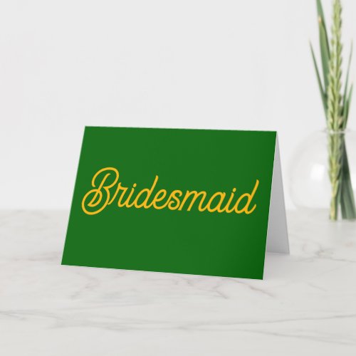 Emerald Green and Gold Script Bridesmaid Card