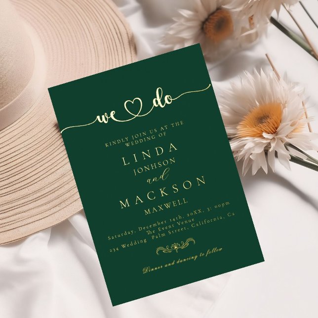 Emerald Green And gold Wedding We do  Foil Invitation (Creator Uploaded)