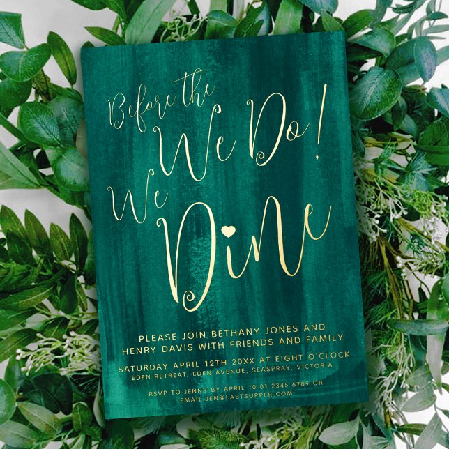 Emerald green art rehearsal dinner before we do  foil invitation (Creator Uploaded)