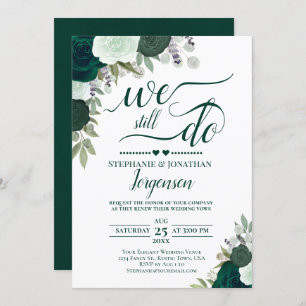 Emerald Green Boho Floral We Still Do Vow Renewal Invitation