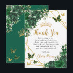 Emerald Green Floral Quinceañera Butterflies Thank You Card<br><div class="desc">Personalize this pretty emerald green floral Quinceañera / Sweet 16 birthday thank you card easily and quickly. Simply click the customize it further button to edit the texts,  change fonts and fonts colors. Featuring beautiful emerald green flowers and butterflies. Matching items available in store. (c) Somerset Fine Paperie</div>