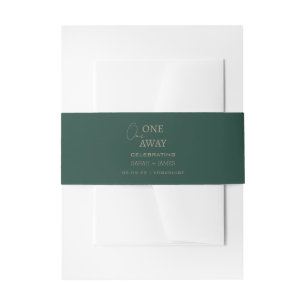 Emerald Green Minimal One Day Away Wedding  Invitation Belly Band