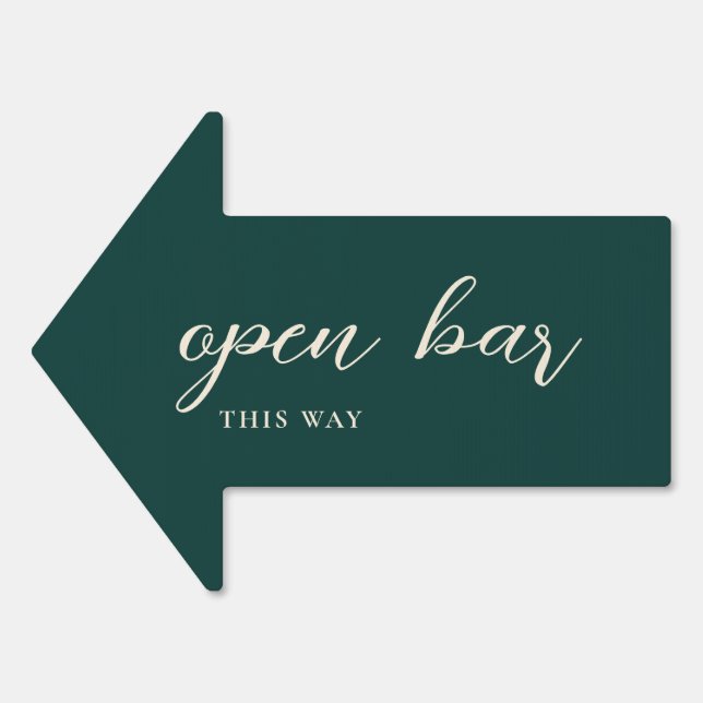 Emerald Green Open Bar Arrow Wedding Sign (Front)