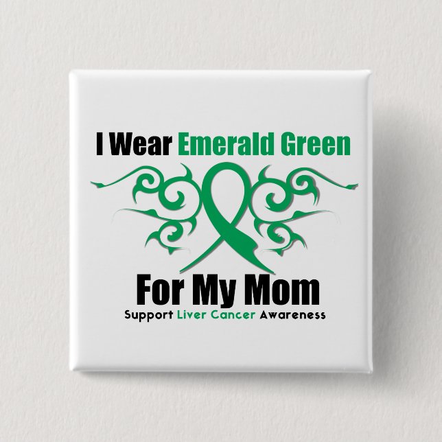 Emerald Green Ribbon (Mom) - Liver Cancer Button (Front)