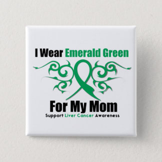 Emerald Green Ribbon (Mom) - Liver Cancer Button
