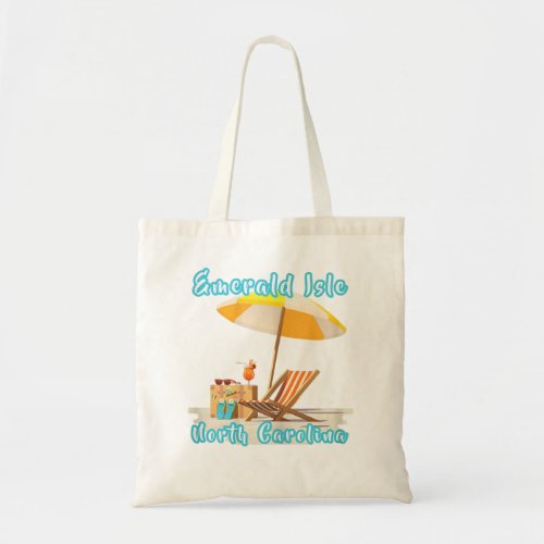 Emerald Isle NC Summer Beach Chair Umbrella Vacati Tote Bag