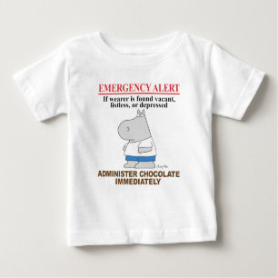 EMERGENCY ALERT CHOCOLATE by Boynton Baby T-Shirt