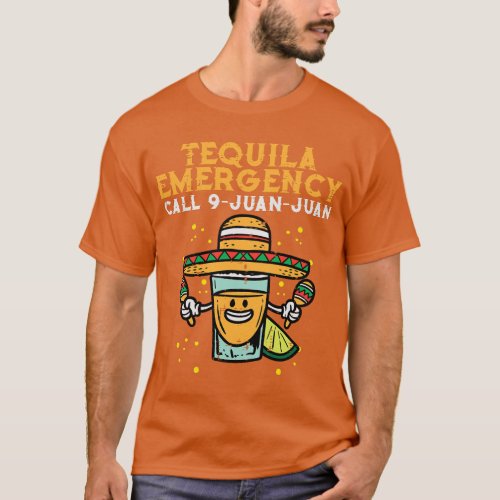 Emergency Call 9 Juan Juan Funny Cinco De Mayo Mex T_Shirt