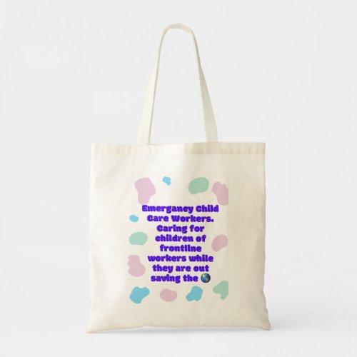 Emergency Childcare Workers Tote Bag