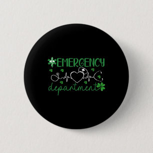 Emergency Department Funny Er Nurse Irish St Patri Button