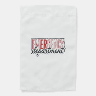 Emergency Department Typography Shirt Design_1 Garden Flag