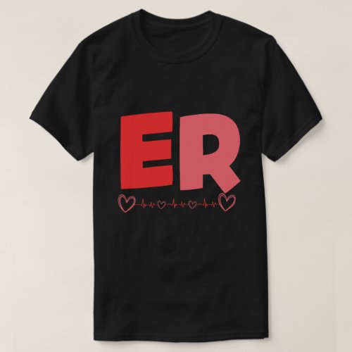  Emergency Department Valentines Day ER ED Nurse T_Shirt