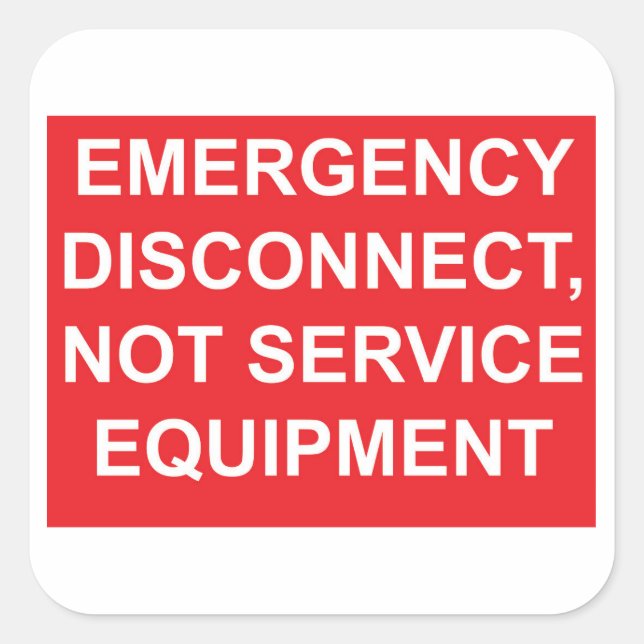 Emergency Disconnect, Not Service Equipment Label (Front)