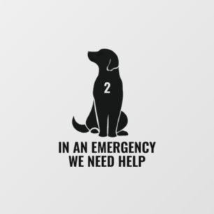 Emergency Dog Decal, We Need Help Pet Decal