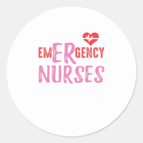 Emergency ER Nurses Never Skip a Beat Nurse Quo Classic Round Sticker