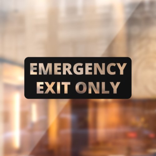 Emergency Exit Only Storefront Decal