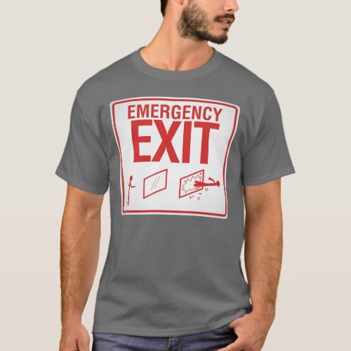 Emergency Exit T_Shirt