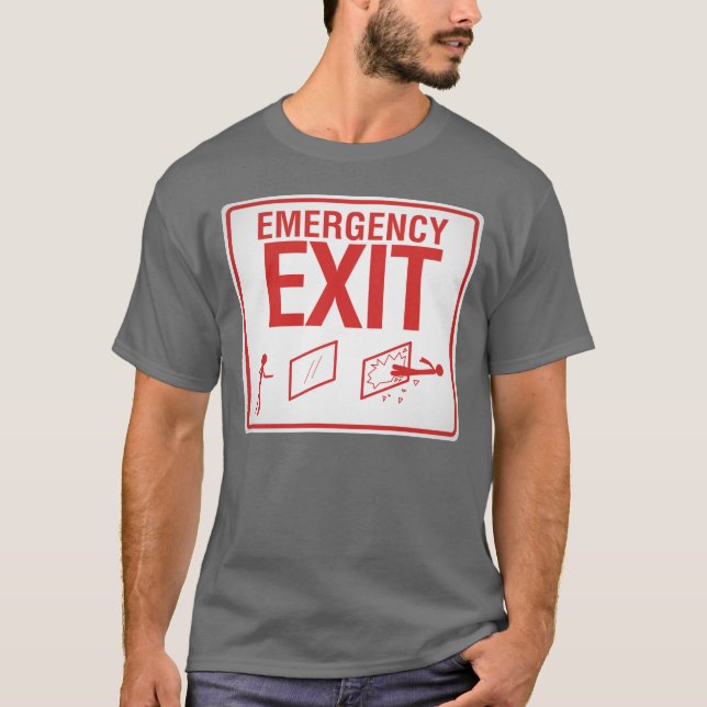 Emergency Exit T-Shirt (Front)