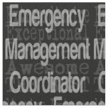 Emergency Management Coordinator Extraordinaire Fabric