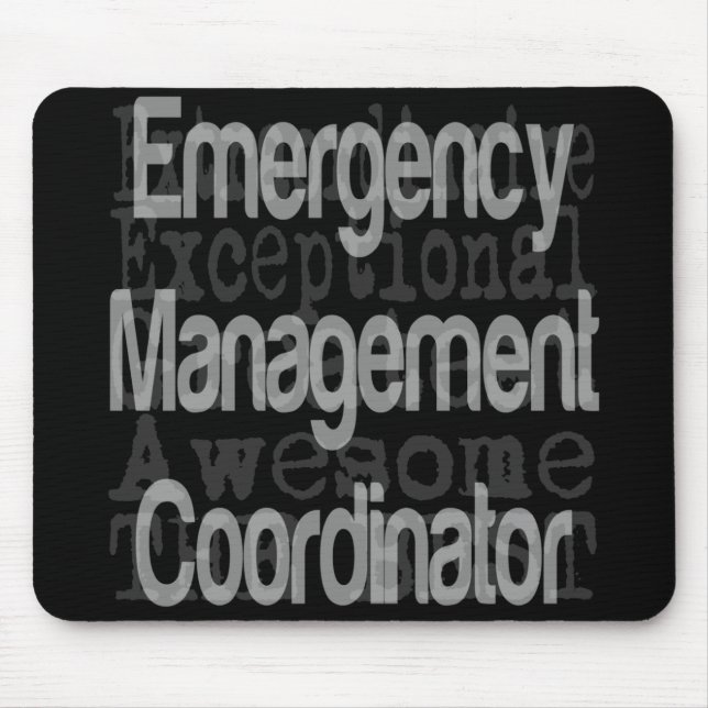 Emergency Management Coordinator Extraordinaire Mouse Pad (Front)