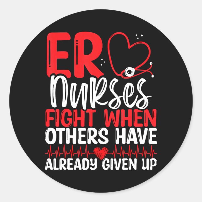 Emergency Medical Nurse Funny ER Technician ER Classic Round Sticker (Front)