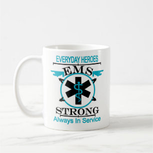 Emergency Medical Service Week Honoring EMS Worker Coffee Mug