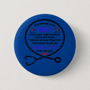 Emergency Medical Technician Gift. EMT Gift Button