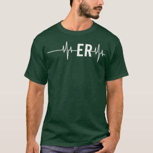 Emergency Medicine Physician Nurse Gift ER Heartbe T-Shirt
