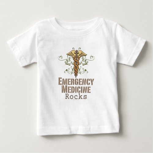 Emergency Medicine Rocks Baby T shirt