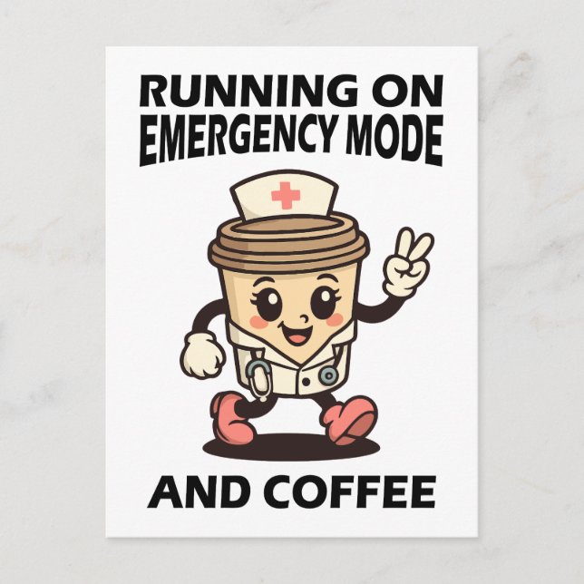 Emergency Mode Active – Fueled by Coffee Postcard (Front)