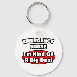 Emergency Nurse...Big Deal Keychain