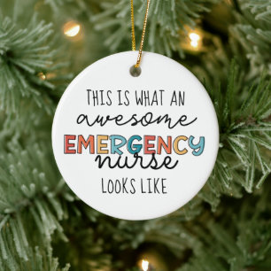 Emergency Nurse Funny Awesome ER Nurse Gifts Ceramic Ornament