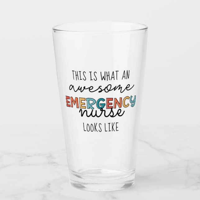 Emergency Nurse Funny Awesome ER Nurse Gifts Glass (Front)