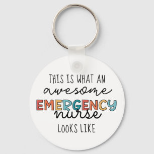 Emergency Nurse Funny Awesome ER Nurse Gifts Keychain