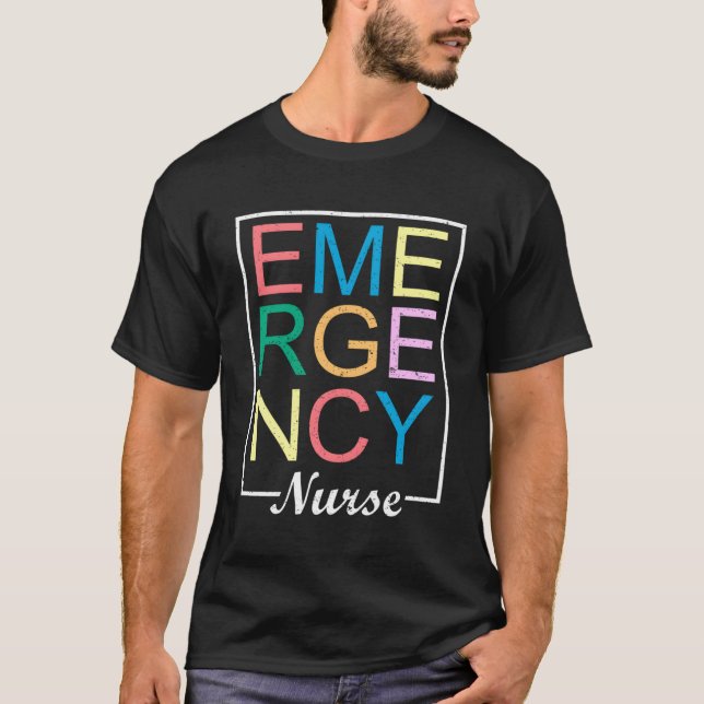 Emergency Nurse Hospital Nurse Saying T-Shirt (Front)