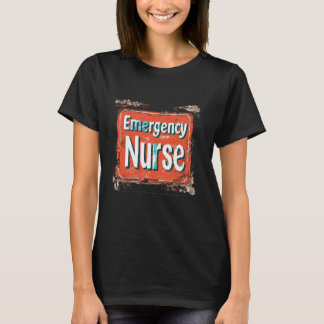 Emergency Nurse Medical Staff Healthcare T-Shirt