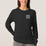 Emergency Nurse - Trauma - ER Nurse Appreciation T-Shirt