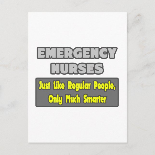 Emergency Nurses...Smarter Postcard (Front)