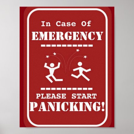 Emergency Panic Funny Sign